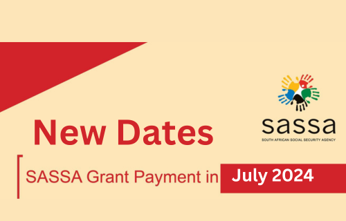 SASSA new payment dates & procedures for July 2024 with SASSA logo